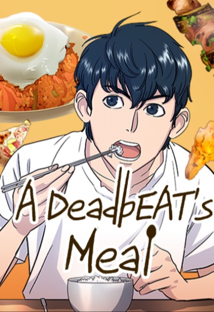 A DeadbEAT’s Meal