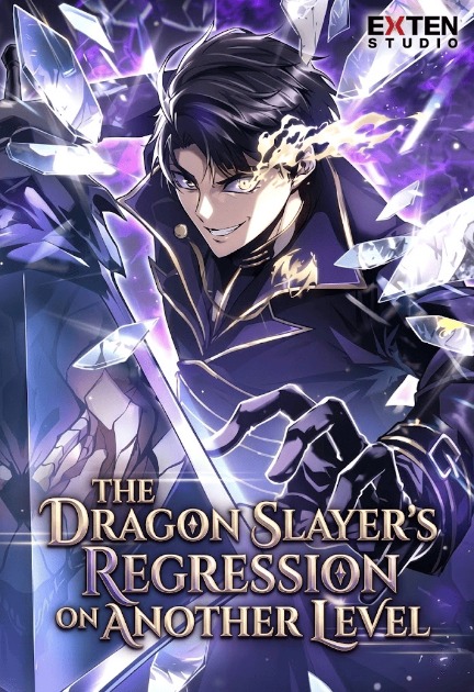 The Dragon Slayer’s Regression on Another Level